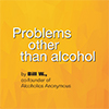 P-35, 'Problems other than Alcohol'